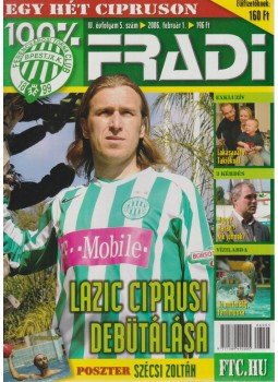 Privacsek András - 100% Fradi IV. évf. 5. szám Privacsek András - 100% Fradi IV. évf. 5. szám, Budapest 2006 antikvár könyv