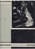Tóth Ervin - Gáborjáni Szabó Kálmán grafikái (dedikált)