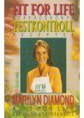 Marilyn Diamond - Fit for life szakácskönyv - Testkontroll receptek