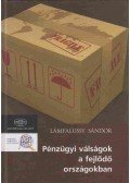 LÁMFALUSSY SÁNDOR - Pénzügyi válságok a fejlődő országokban