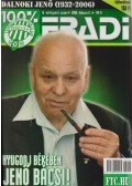 Privacsek András - 100% Fradi IV. évf. 6. szám