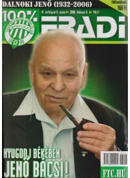 Privacsek András - 100% Fradi IV. évf. 6. szám Privacsek András - 100% Fradi IV. évf. 6. szám, Budapest 2006 antikvár könyv
