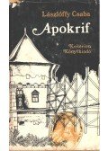 Lászlóffy Csaba - Apokrif (dedikált)