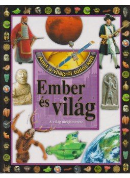 Tóth Dóra, Bagoly Ilona - Ember és világ Tóth Dóra, Bagoly Ilona - Ember és világ, Budapest 2010 antikvár könyv