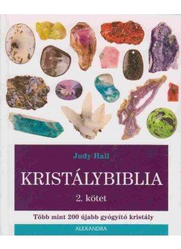 Judy Hall - Kristálybiblia 2. kötet, Pécs 2014 antikvár könyv