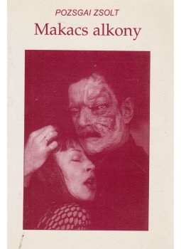 Pozsgai Zsolt - Makacs alkony (dedikált) Pozsgai Zsolt - Makacs alkony (dedikált), Szigliget 2000 antikvár könyv