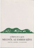 Lőrincze Lajos - Megnől az ember szíve