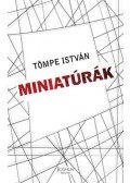 Tömpe István - Miniatúrák