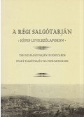 Dupák Gábor - A régi Salgótarján képes levelezőlapokon