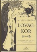 Mirtse Zsuzsa - Lovagkór