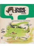 Csukás István - Pom Pom meséi - Madárvédő Golyókapkodó