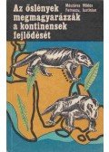 Mészáros Miklós,Dr. Iustinian Petrescu - Az őslények megmagyarázzák a kontinensek fejlődését