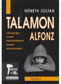 Németh Zoltán - Talamon Alfonz Németh Zoltán - Talamon Alfonz, Pozsony 2001 antikvár könyv