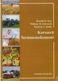 Ronald D. Kay,William M. Edwards,Patricia A. Duffy - Korszerű farmmenedzsment
