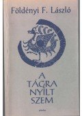 Földényi F. László - A tágra nyílt szem (dedikált)