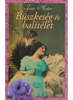 Jane Austen - Büszkeség és balítélet Jane Austen - Büszkeség és balítélet, Budapest 2006 antikvár könyv