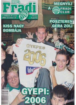 Mokány Lajos - 100% Fradi I. évf. 38. szám Mokány Lajos - 100% Fradi I. évf. 38. szám, Budapest 2003 antikvár könyv