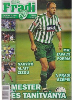 Mokány Lajos - 100% Fradi I. évf. 36. szám Mokány Lajos - 100% Fradi I. évf. 36. szám, Budapest 2003 antikvár könyv