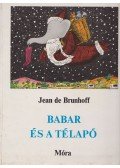 Jean De Brunhoff - Babar és a Télapó