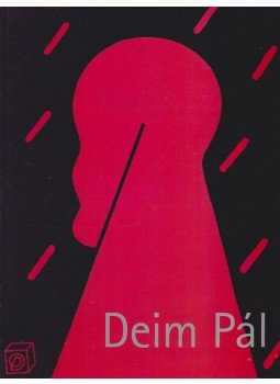 Deim Pál, Kolozsváry Marianna - Deim Pál Deim Pál, Kolozsváry Marianna - Deim Pál, Szentendre 2002 antikvár könyv