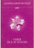 Lendvai Ernő - Verdi és a 20. század