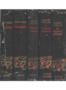 Gróf Bánffy Miklós - Erdélyi történet I-III. Gróf Bánffy Miklós - Erdélyi történet I-III., Budapest 1937 antikvár könyv