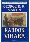 George R. R. Martin - Kardok vihara