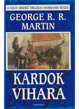 George R. R. Martin - Kardok vihara George R. R. Martin - Kardok vihara, Pécs 2004 antikvár könyv