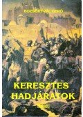 Bozsóky Pál Gergő - Keresztes hadjáratok