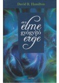Hamilton, R. David - Az elme gyógyító ereje