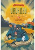 Porzsolt Ami - Ubukubu zűrkalandjai 2. Tájékozódás a Labirintusbolygón
