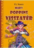 P. L. Travers - Mary Poppins visszatér