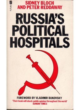 Sidney Bloch, Peter Reddaway - Russia's Political Hospitals: The Abuse of Psychiatry in the Soviet Union, London 1978 antikvár könyv