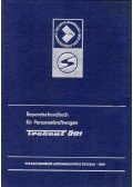  - Reparaturhandbuch für Personenkraftwagen "Trabant 601"