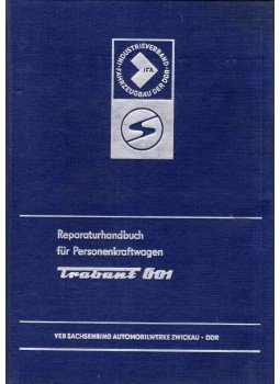  - Reparaturhandbuch für Personenkraftwagen "Trabant 601", Zwickau 0 antikvár könyv