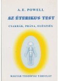A. E. Powell - Az éterikus test