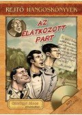 Rejtő Jenő - Az elátkozott part (Hangoskönyv)