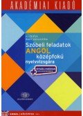 Illés Éva, Rády Annamária - Szóbeli feladatok angol középfokú nyelvvizsgára