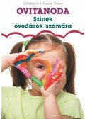 Diószeginé Nanszák Tímea - Színek óvodások számára