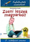 Kamenyiczkiné Gizella - Zseni leszek magyarból! - 2. osztályosok számára