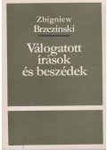 Zbigniew Brzezinski - Válogatott írások és beszédek