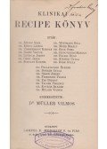 Dr. Müller Vilmos - Klinikai recipe könyv (1903)