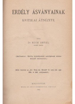 Koch Antal - Erdély ásványainak kritikai átnézete (dedikált), Kolozsvár 1885 antikvár könyv