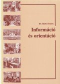 Dr. Barkó Endre - Információ és orientáció