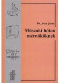 Dr. Beke János - Műszaki hőtan mérnököknek