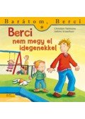 Christian Tielmann  - Berci nem megy el idegenekkel - Barátom, Berci 13.