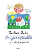 Balázs Béla - Az igazi égszínkék