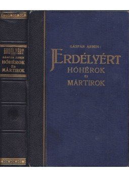 Gáspár Ármin - Hóhérok és mártírok I. Gáspár Ármin - Hóhérok és mártírok I., Budapest 0 antikvár könyv
