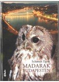 Schmidt Egon - Madarak Budapesten (dedikált)