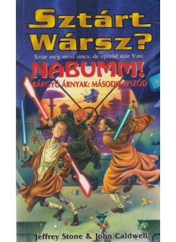 Jeffrey Stone, John Caldwell - Nabumm! Jeffrey Stone, John Caldwell - Nabumm!, 2000 antikvár könyv